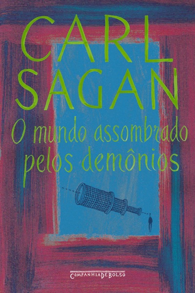 O Mundo Assombrado pelos Demônios — Carl Sagan | Lumina Cursos