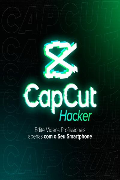 Curso CapCut Hacker - Lumina Cursos Capa do curso CapCut Hacker na Lumina Cursos